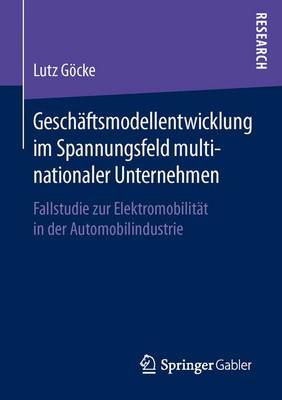 Book cover for Geschäftsmodellentwicklung im Spannungsfeld multinationaler Unternehmen