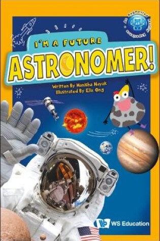 Cover of I'm A Future Astronomer!