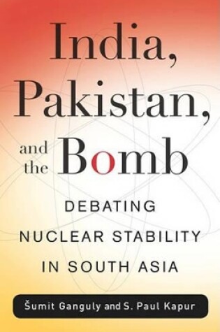 Cover of India, Pakistan, and the Bomb