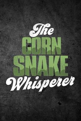 Book cover for The Corn Snake Whisperer
