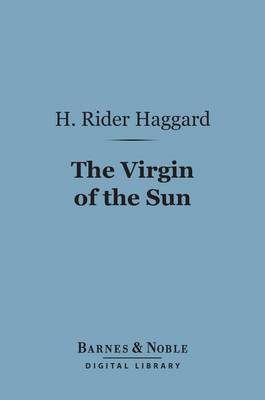 Book cover for The Virgin of the Sun (Barnes & Noble Digital Library)