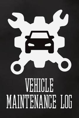 Book cover for Vehicle Maintenance Log