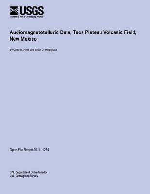 Book cover for Audiomagnetotelluric Data, Taos Plateau Volcanic Field, New Mexico