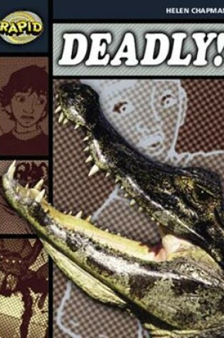 Cover of Rapid Stage 6 Set B Reader Pack: Deadly (Series 1)