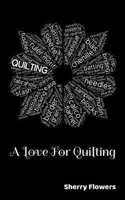 Cover of A Love for Quilting