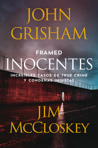 Cover of Framed (Inocentes: Increíbles casos de true crime y condenas injustas)