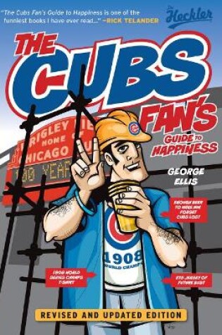 Cover of The Cubs Fan's Guide to Happiness