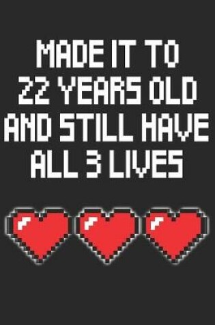 Cover of 22 Years Old 3 Lives