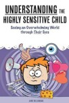 Book cover for Understanding the Highly Sensitive Child