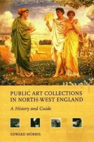 Cover of Public Art Collections in North-West England