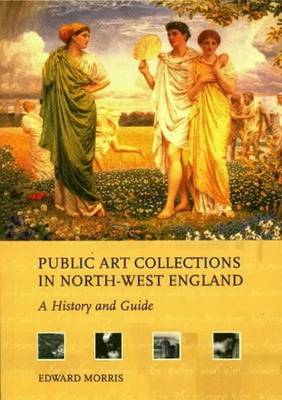 Book cover for Public Art Collections in North-West England