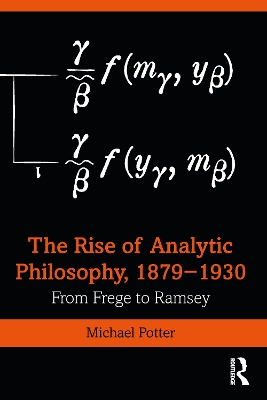 Book cover for The Rise of Analytic Philosophy, 1879-1930