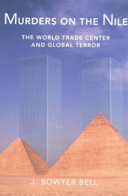 Book cover for Murders On the Nile, the World Trade Center And Global Terror