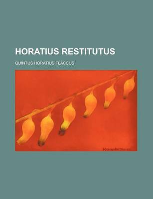 Book cover for Horatius Restitutus