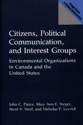 Book cover for Citizens, Political Communication, and Interest Groups