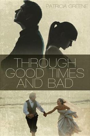 Cover of Through Good Times and Bad