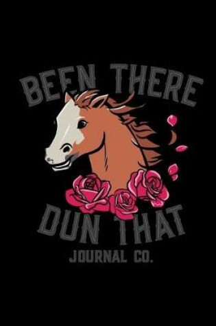 Cover of Been There Dun That Journal Co.