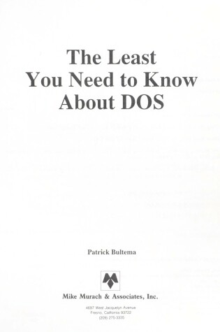 Cover of The Least You Need to Know About DOS