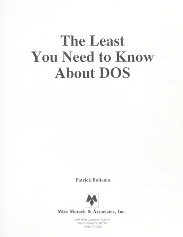 Book cover for The Least You Need to Know About DOS