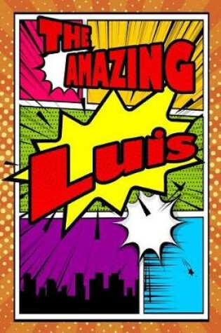 Cover of The Amazing Luis