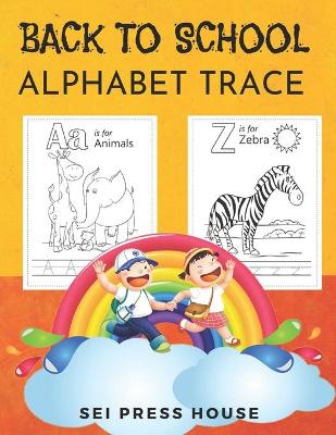 Book cover for Back to School Alphabet Trace