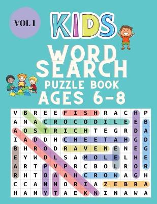 Book cover for Kids Word Search Puzzle Book for Ages 6-8