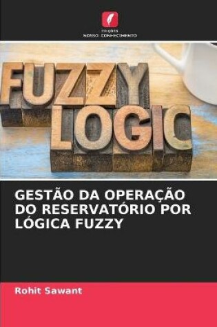 Cover of Gestao Da Operacao Do Reservatorio Por Logica Fuzzy