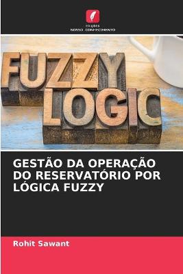 Book cover for Gestao Da Operacao Do Reservatorio Por Logica Fuzzy