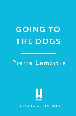 Book cover for Going to the Dogs