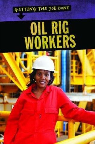 Cover of Oil Rig Workers