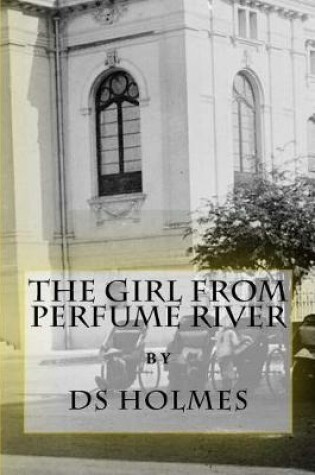 Cover of The Girl from Perfume River