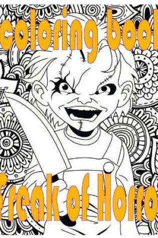 Cover of Freak Of Horror Coloring Book