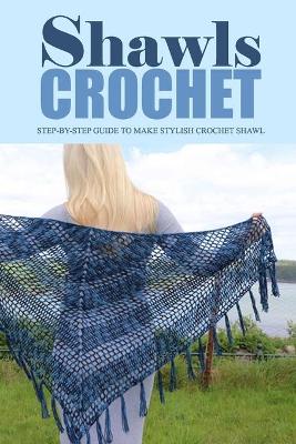 Book cover for Crochet Shawls