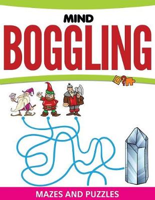 Book cover for Mind Boggling Mazes and Puzzles