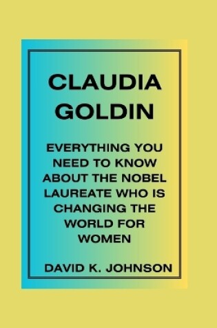 Cover of Claudia Goldin