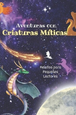 Cover of Aventuras con Criaturas M�ticas