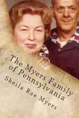 Cover of The Myers Family of Pennsylvania