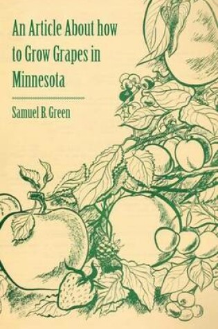 Cover of An Article About How to Grow Grapes in Minnesota