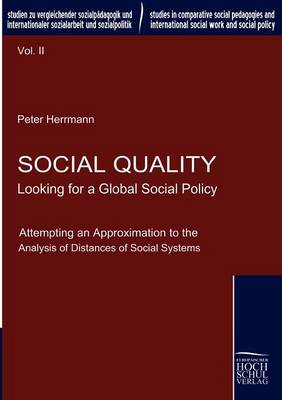 Book cover for Social Quality - Looking for a Global Social Policy