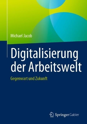 Book cover for Digitalisierung der Arbeitswelt