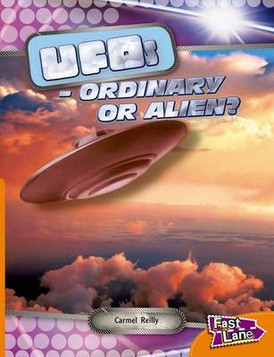 Book cover for UFOs Ordinary or Alien Fast Lane Orange Non-Fiction