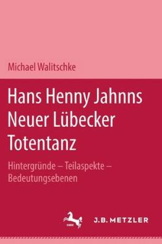 Cover of Hans Henny Jahnns Neuer Lubecker Totentanz