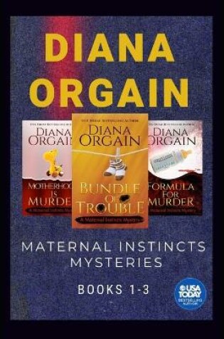 Cover of The Maternal Instincts Mysteries Special Collection