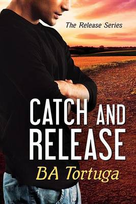 Book cover for Catch and Release