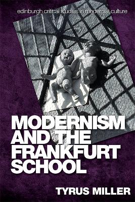 Cover of Modernism and the Frankfurt School