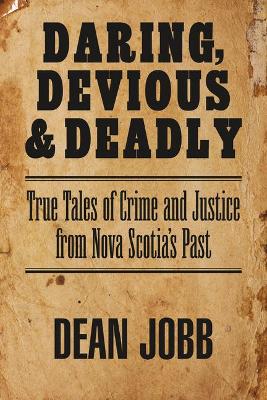 Book cover for Daring, Devious and Deadly