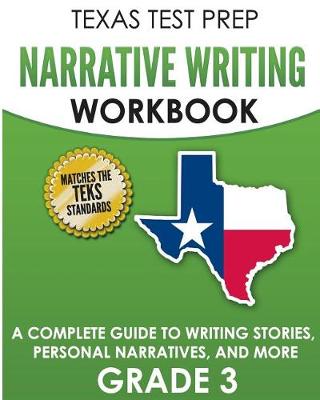 Book cover for TEXAS TEST PREP Narrative Writing Workbook Grade 3