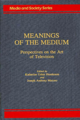 Cover of Meanings of the Medium