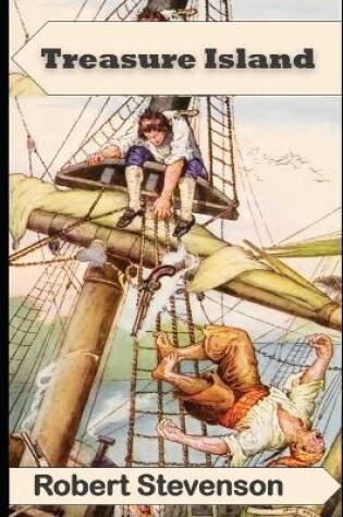 Cover of Treasure Island (Annotated & Illustrated) Unabridged Children Book