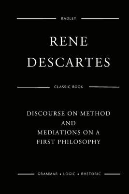 Book cover for Discourse On Method And Meditations On A First Philosophy